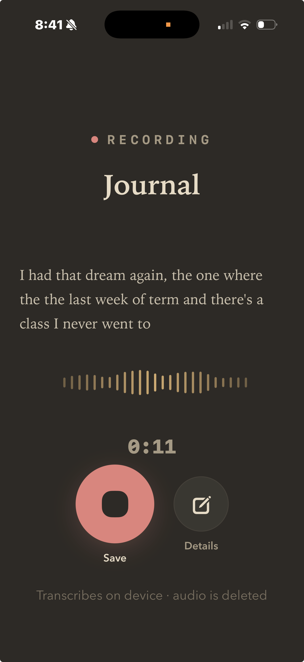 The recording screen capturing a memo into Journal: live transcription of a dream, a waveform, eleven seconds elapsed, and a note that it transcribes on device and deletes the audio